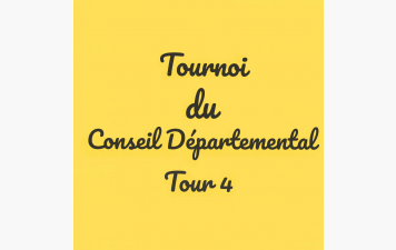 Tournoi du Conseil Départemental Tour 4